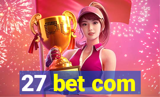 27 bet com